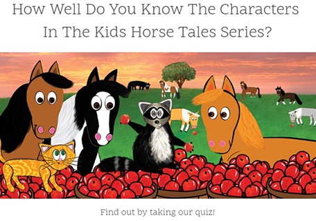 How Well Do You Know The Characters In The Kids Horse Tales Children's Book Series?